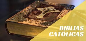 Las mejores Biblias Catolicas
